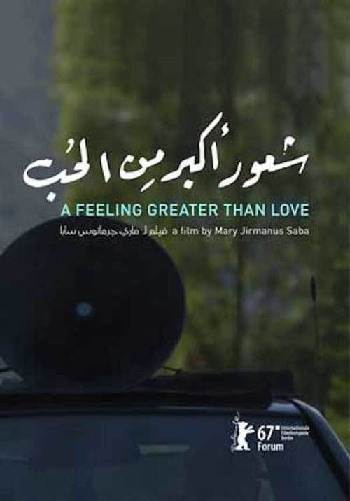 Poster for A Feeling Greater Than Love