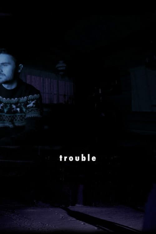 Poster for Trouble