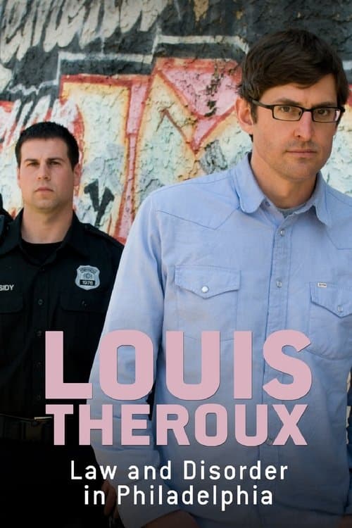 Постер до фільму «Louis Theroux: Law and Disorder in Philadelphia»