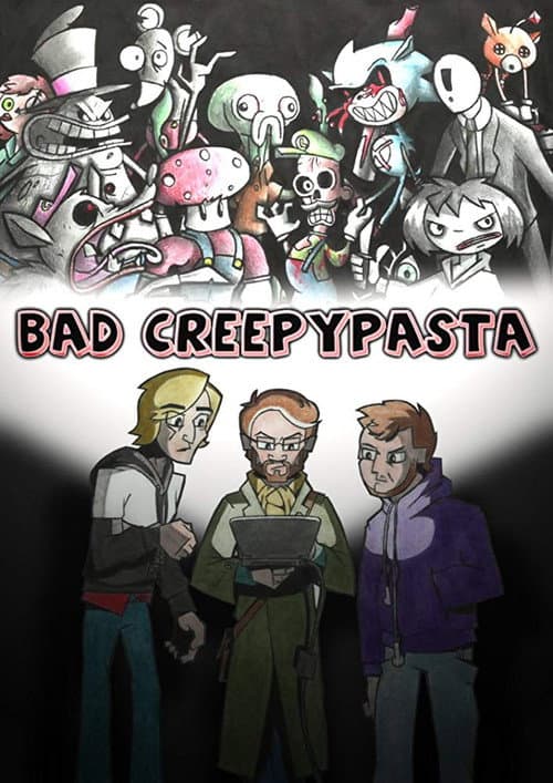 Poster for Bad Creepypasta