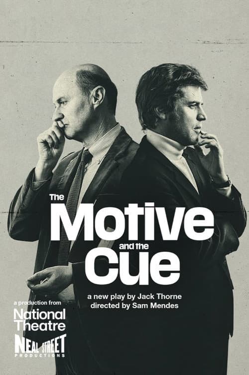 Poster for National Theatre Live: The Motive and the Cue