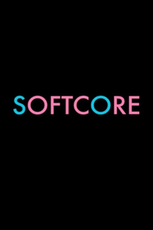 Poster for Softcore