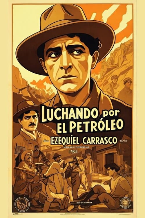 Постер до фільму «Luchando por el petróleo»
