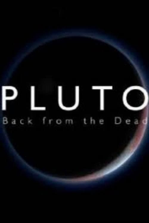 Poster for Pluto: Back from the Dead