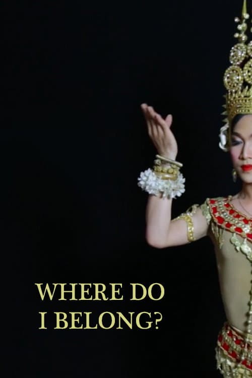 Постер до фільму «Where Do I Belong?»