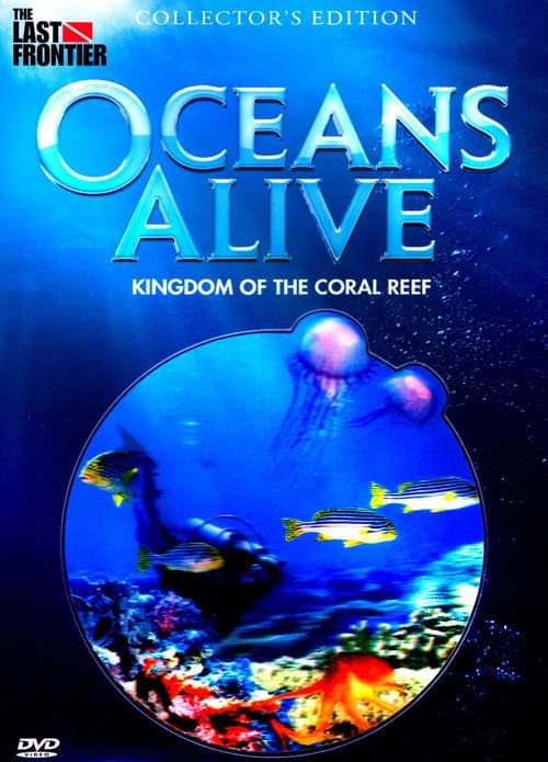 Poster for Oceans Alive: Kingdom of the Coral Reef