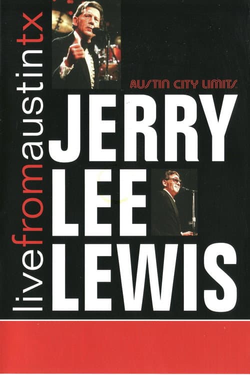 Poster for Jerry Lee Lewis: Live from Austin, Tx