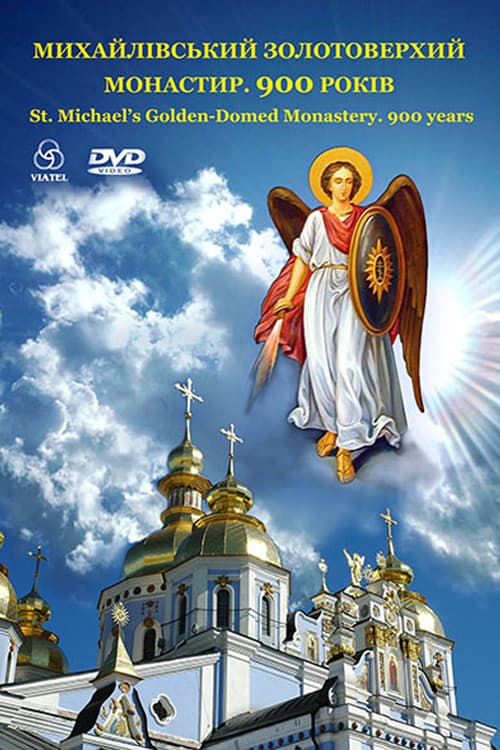 Poster for St. Michael's Golden-domed Monastery. 900 years