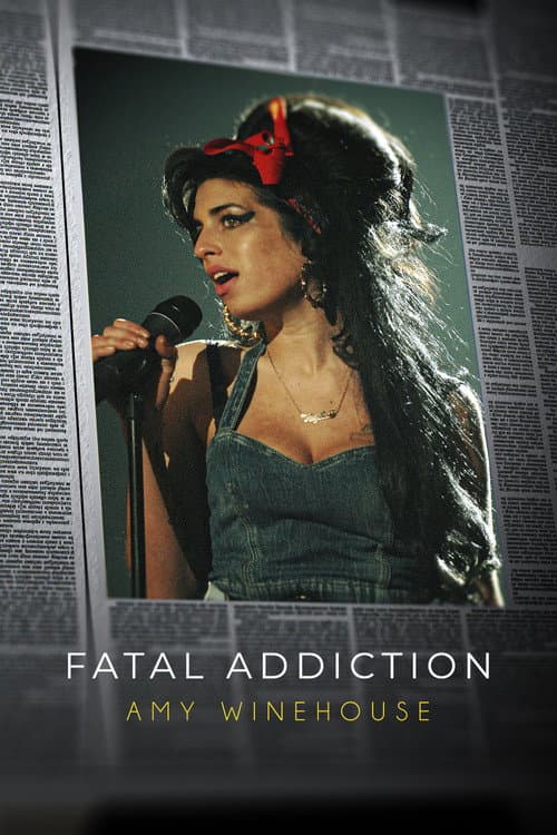 Poster for Fatal Addiction: Amy Winehouse