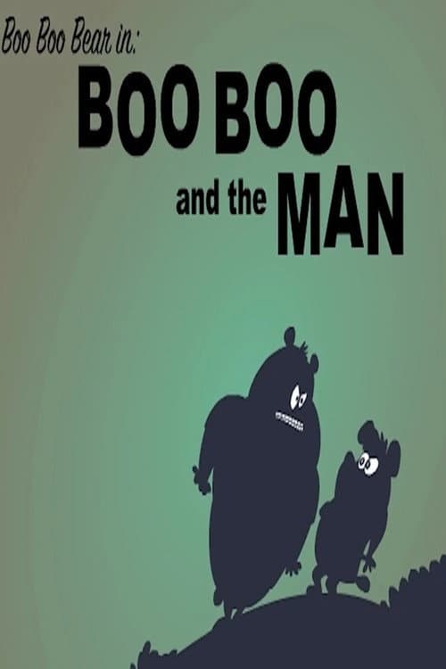 Poster for Boo Boo and the Man
