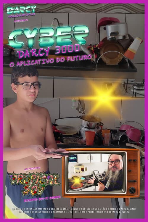 Poster for Cyber Darcy 3000 - O Aplicativo do Futuro