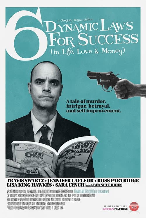 Постер до фільму «6 Dynamic Laws for Success (in Life, Love & Money)»