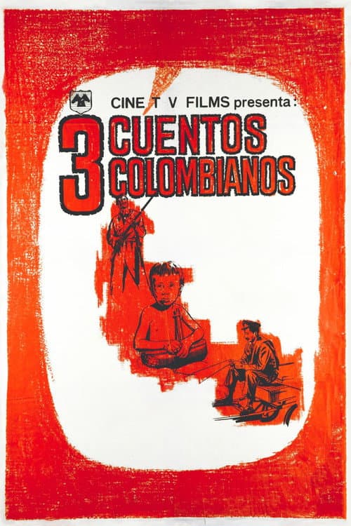 Poster for Tres Cuentos Colombianos