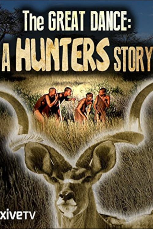 Poster for The Great Dance: A Hunter's Story