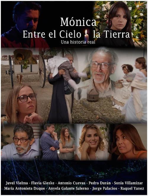 Постер до фільму «Mónica entre el Cielo y la Tierra»