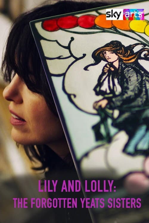 Poster for Lily & Lolly: The Forgotten Yeats Sisters