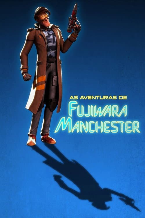 Poster for As Aventuras de Fujiwara Manchester