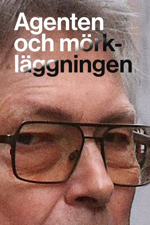 Poster for Agenten och mörkläggningen