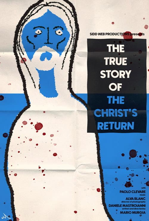 Poster for The True Story Of The Christ's Return