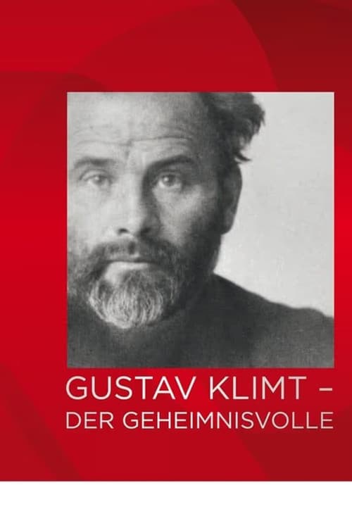 Постер до фільму «Gustav Klimt - Der Geheimnisvolle»