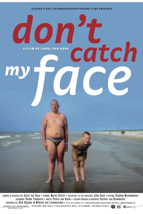 Poster for Don't Catch My Face