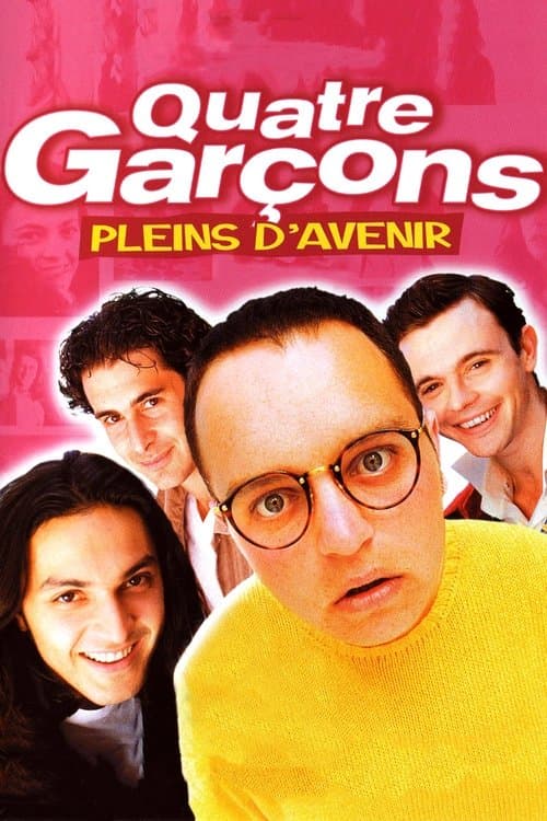 Poster for Quatre Garçons pleins d'avenir