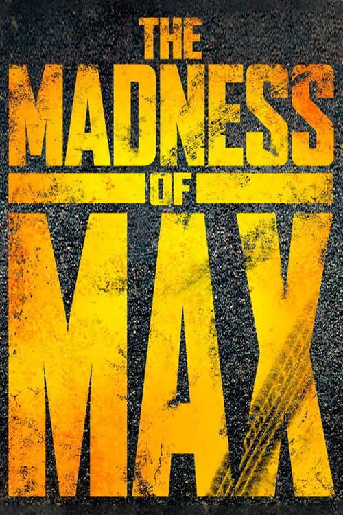 Poster for The Madness of Max
