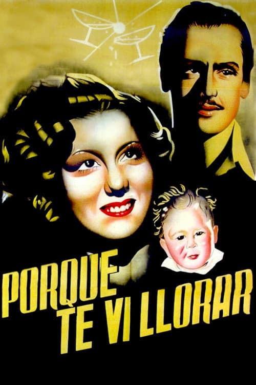 Poster for Porque te vi llorar