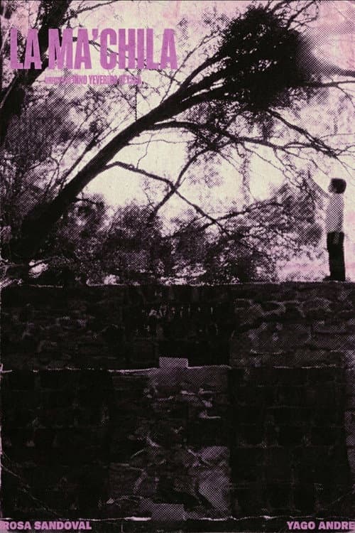 Poster for La Ma´chila