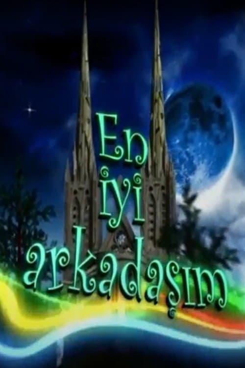 Poster for En İyi Arkadaşım