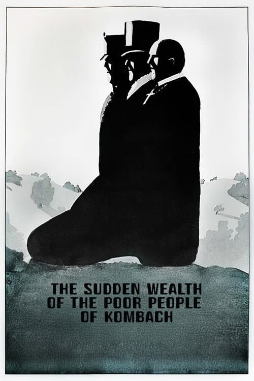 Poster for The Sudden Wealth of the Poor People of Kombach