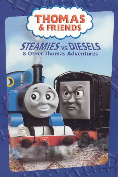 Poster for Thomas & Friends: Steamies vs. Diesels and Other Thomas Adventures