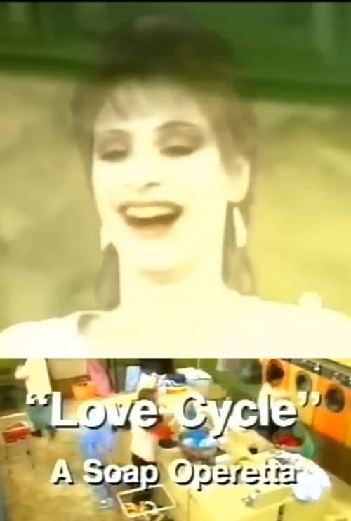 Poster for Love Cycle: A Soap Operetta