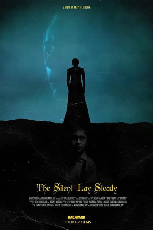Poster for The Silent Lay Steady