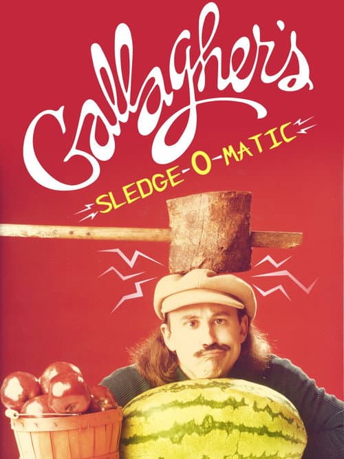 Poster for Gallagher's Sledge-O-Matic