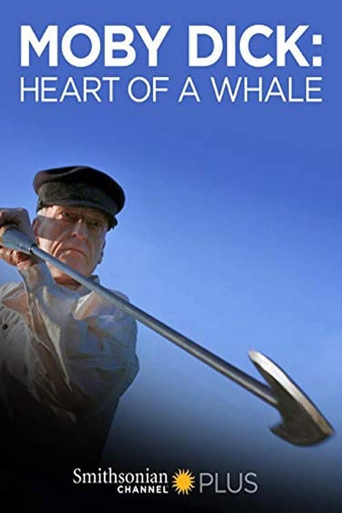 Poster for Moby Dick: Heart Of A Whale
