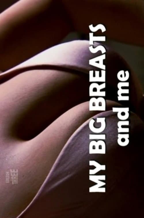 Poster for My Big Breasts And Me
