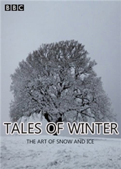 Poster for Tales of Winter: The Art of Snow and Ice