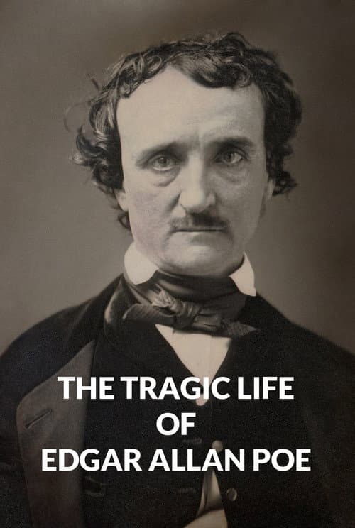 Poster for The Tragic Life of Edgar Allan Poe