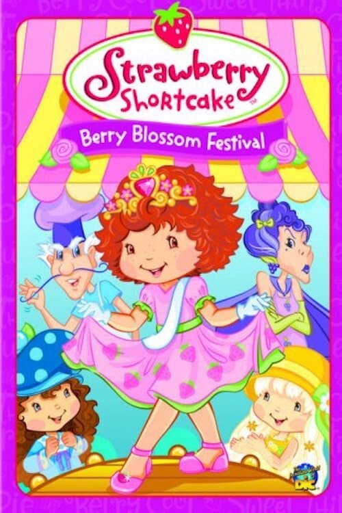 Poster for Strawberry Shortcake: Berry Blossom Festival