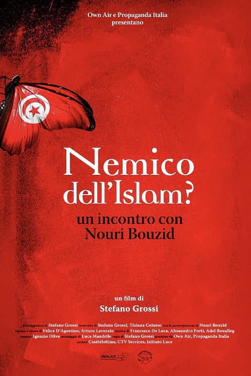Poster for Nemico dell'Islam? Un incontro con Nouri Bouzid