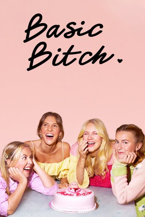 Poster for Basic Bitch