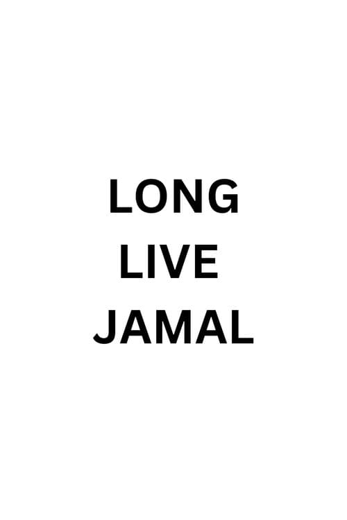 Poster for Long Live Jamal