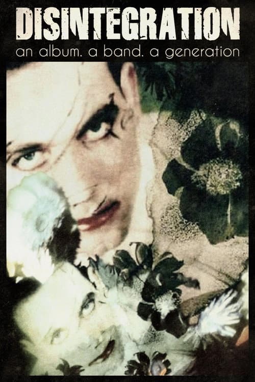 Poster for Disintegration: An Album, a Band, a Generation