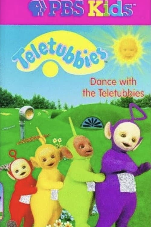 Poster for Teletubbies: Dance with the Teletubbies