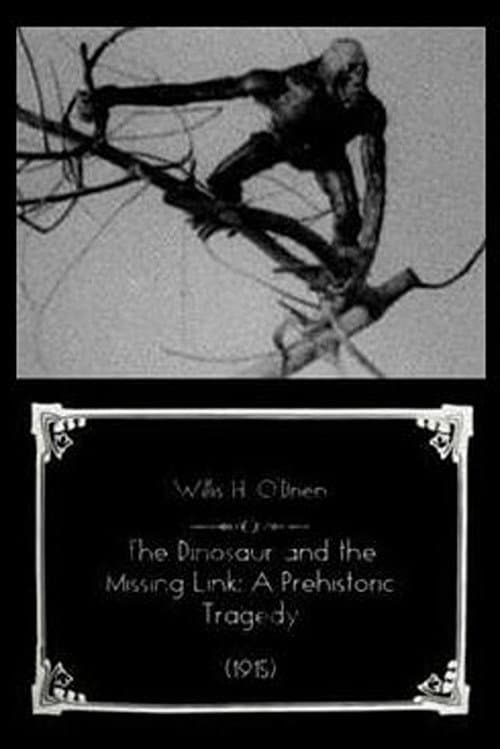 Poster for The Dinosaur and the Missing Link: A Prehistoric Tragedy