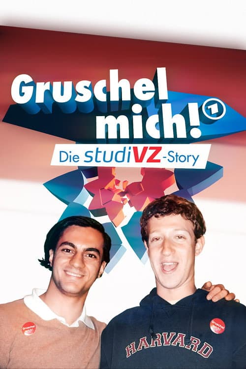 Poster for Gruschel mich! Die studiVZ-Story