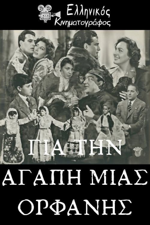 Poster for Για την αγάπη μιας ορφανής