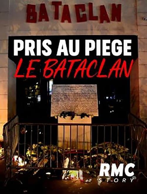 Poster for Pris au piège : Le Bataclan