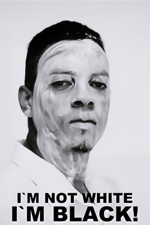 Poster for Eu Não Sou Branco, Eu Sou Preto
